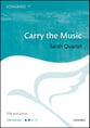 Carry the Music SSA choral sheet music cover